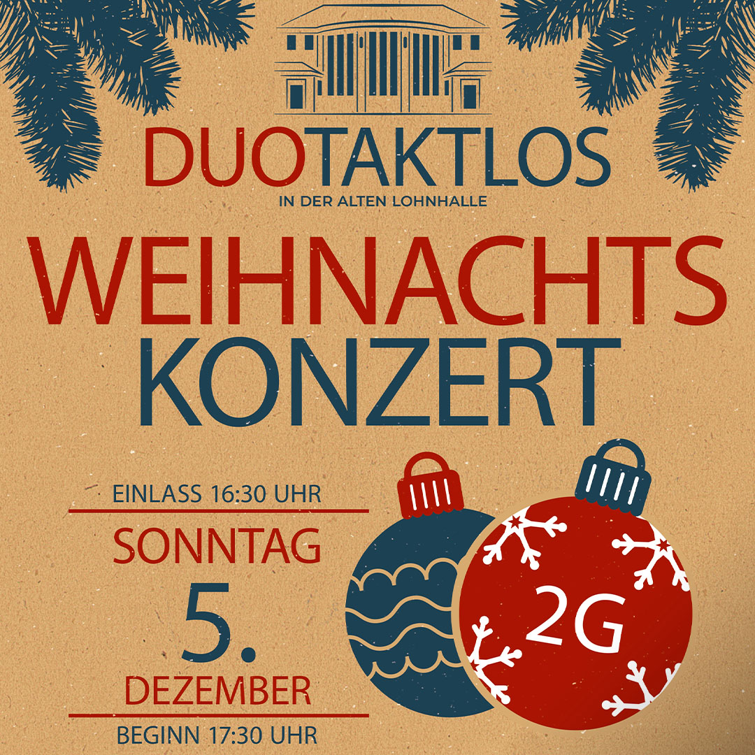 2021-11-07 - Alte Lohnhalle by Knepper Management - Weihnachtskonzert