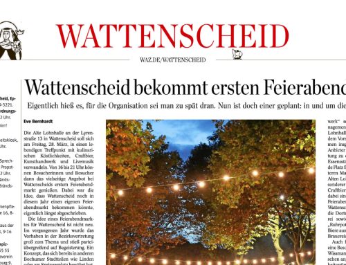 WAZ – Bochum – Alte Lohnhalle – Premiere: Erster Feierabendmarkt in Wattenscheid startet
